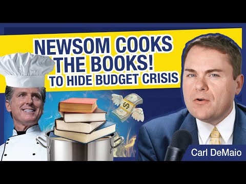 Newsom Cooks the Books To Hide His Budget Crisis!