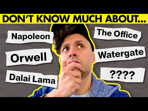 Topics you were ashamed to admit you knew nothing about