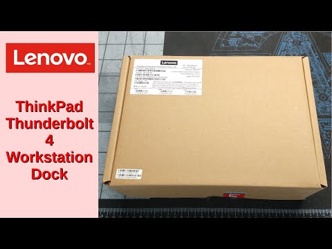 Lenovo ThinkPad Thunderbolt 4 Workstation Dock Unboxing