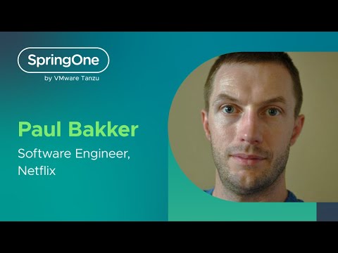 The Golden Path to SpringOne: How Netflix Really Uses Java Today with Paul Bakker