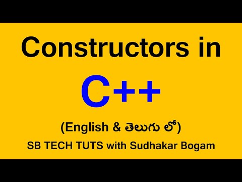 Constructor in C++ (TELUGU) | Constructor Introduction in C++ | C++ Tutorial | By Sudhakar Bogam