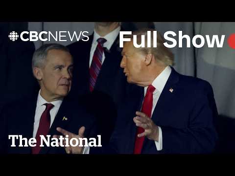CBC News: The National | Trump demands Canadian trade concessions