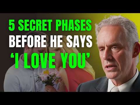The 5 Secret Phases Every Man Goes Through Before He Says ‘I Love You’ | Jordan Peterson Motivation
