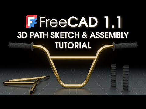 FreeCAD 1.1 : Beginner Tutorial - Parametric Bike Handlebar Assembly, 3D Sketch/Path