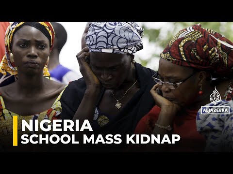 Mass school kidnapping in Nigeria: 300 students and teachers abducted