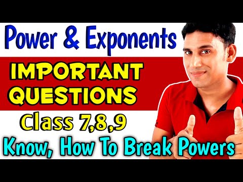 Exponents and Powers | Important Questions | Class 7,8,9 | Laws of Exponents