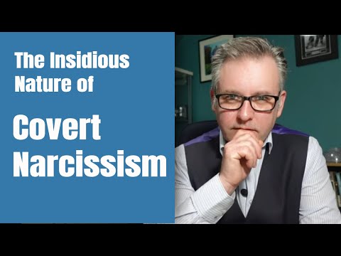 The Insidious Nature of Covert Narcissism