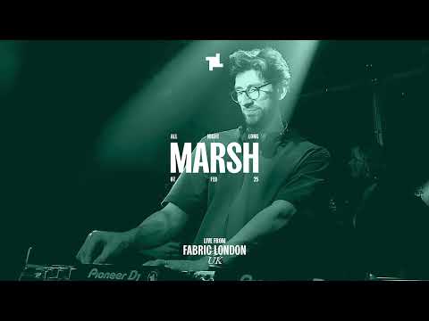 Marsh - DJ Set Live from Fabric, London Feb 2025 - All Night Long (7 Hour Set)