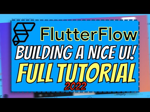 FlutterFlow: How To Design A Beautiful and Functional UI | FlutterFlow NoCode Training 2022