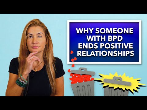 The Reasons why Positive Relationships End with Someone with BPD