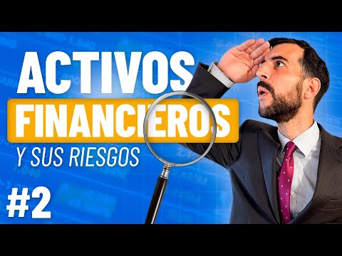 Dónde Invertir tu Dinero: Tipos de ACTIVOS y sus RIESGOS | Curso de Inversión #2