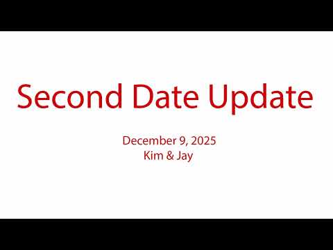 Second Date Update - Kim & Jay - The Perfect Date (December 9, 2025)