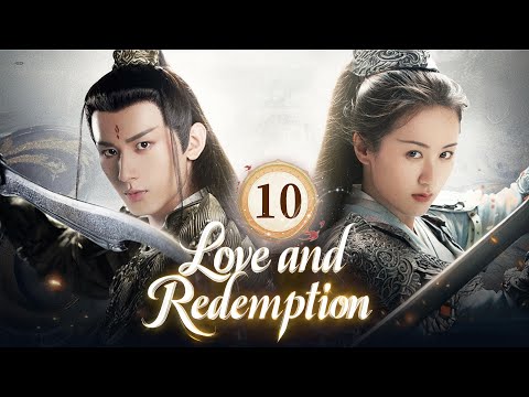 EP10 ✨Love and Redemption ✨God reincarnates as Demon , A tragic love story spanning ten lifetimes.