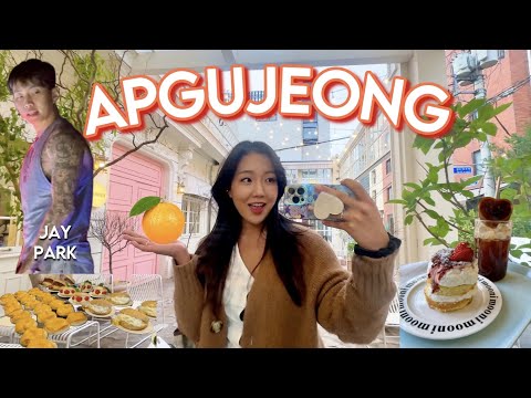 A cool girl's guide of APGUJEONG 🍊 Seoul neighborhood tour