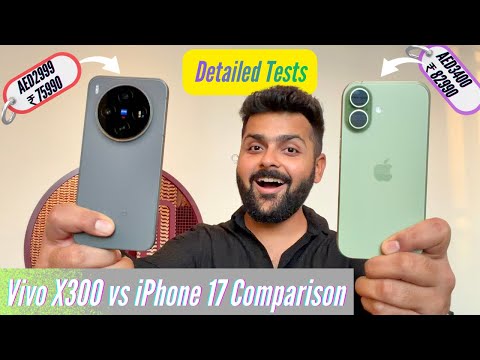 Vivo X300 vs iPhone 17 Comparison - Detailed Camera, Performance & Battery Test!