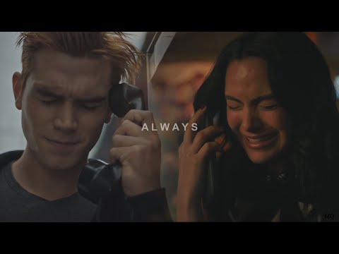 veronica & archie | always [riverdale]