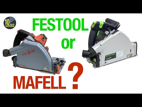Big Decision: Festool or Mafell? [video #400]