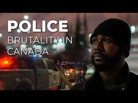 No Visible Trauma: Police Brutality in Canada | Full Documentary - Marc Serpa Francoeur