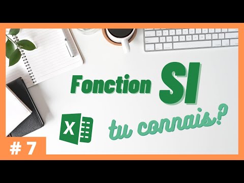 #7 - Tu connais la fonction SI? | Excel