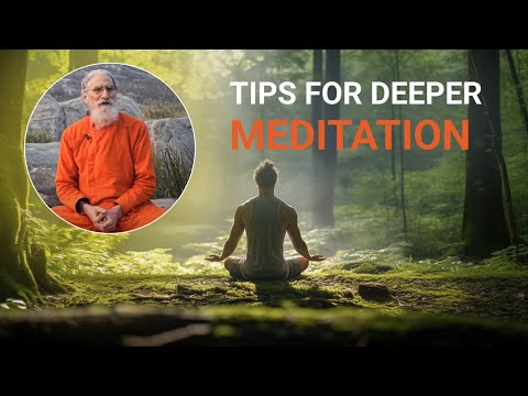Tips for Deeper Meditation