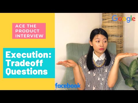 Meta/Facebook Product Manager Interviews: Execution Tradeoff Questions