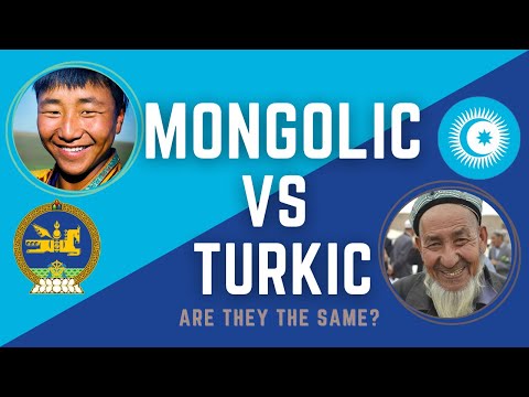 MONGOLIC and TURKIC: Are They the SAME People or NOT?