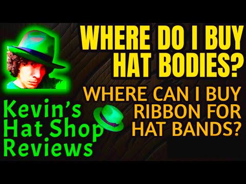 Kevin’s Hat Shop Reviews -M&J TRIMMING! plus -MANHATCO! Hat Boxes! Travel Cases! Hat Stiffener!