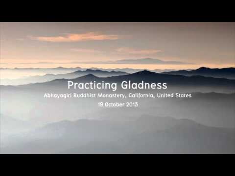 2556.10.19 Practicing Gladness at Abhayagiri by Ajahn Jayasaro