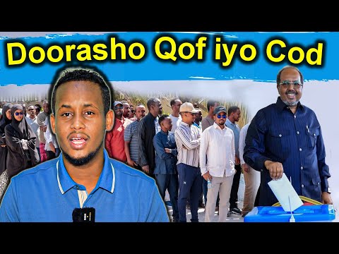 Maxaa ka dhacay Doorashadii maanta Qof iyo Cod  Maalin Taariikhi ah Mucaaradku waxa ay rabaan ....