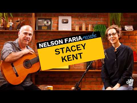 Stacey Kent e Nelson Faria | Um Café Lá Em Casa