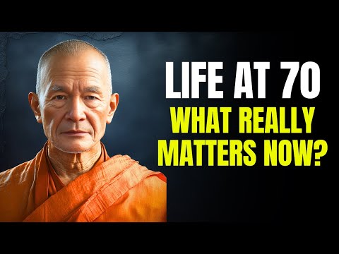 Life After 70: Six Buddhist Truths About What Really Matters Now