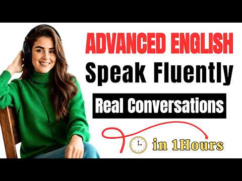 Learn Advanced English Vocabulary Naturally | Listening & Speaking Practice for Daily Use