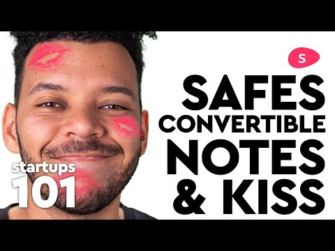 SAFE vs Convertible Notes vs KISS