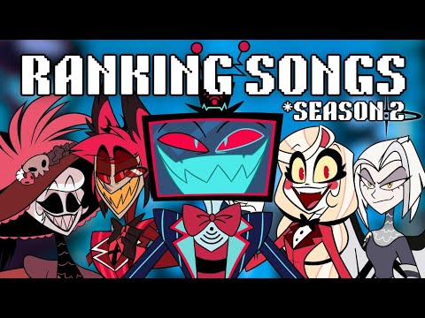 Ranking Every Hazbin Hotel Season 2 Song: Worst to Best