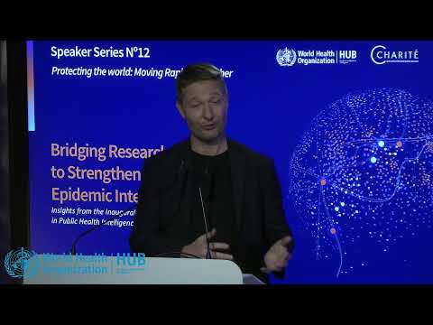 Speaker Series N°12 – Bridging Research and Practice to Strengthen Pandemic & Epidemic Intelligence
