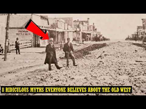 8 Ridiculous Myths Everyone Believes About The Old West