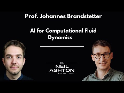 S3 EP3 - Prof. Johannes Brandstetter on AI for Computational Fluid Dynamics