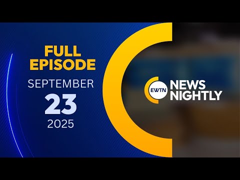 EWTN News Nightly | Tuesday, September 23, 2025