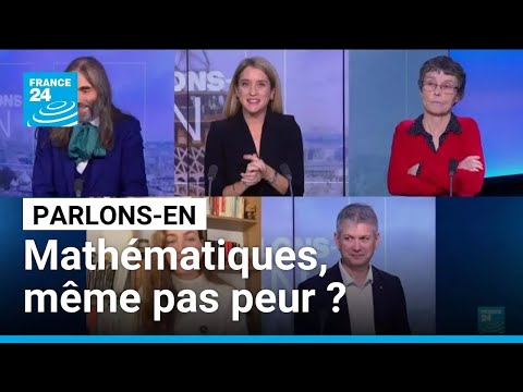 Mathématiques, même pas peur ? Parlons-en avec C. Villani, C. Voisin, C. Besse et E. Dalençon