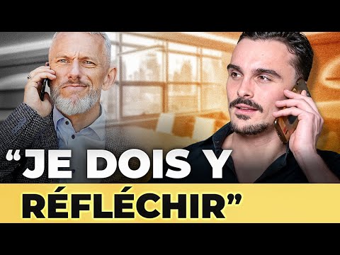 Si un CLIENT dit : "Je dois y réfléchir" répondez lui CECI "..." (technique de vente)