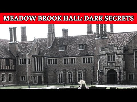 Meadow Brook Hall: The Dark Collapse of an Automotive Empire in America’s Gilded Age