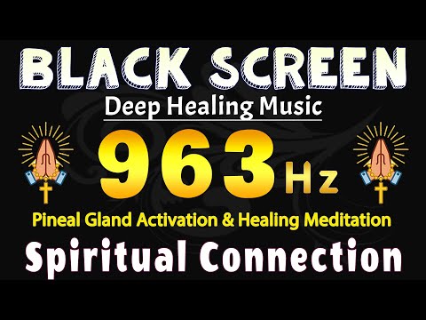 FREQUENCY OF GODS 🙏 Pineal Gland Activation & Healing Meditation Music & Spiritual Connection