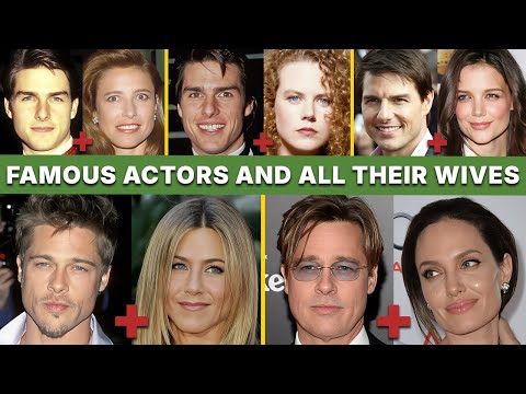 19+ Famous Actors and All Their Wives: Then and Now