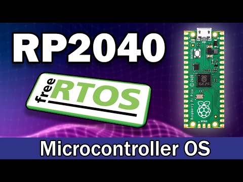 An Operating System on a $4 Board?  |  Getting Started with FreeRTOS on the Raspberry Pi Pico
