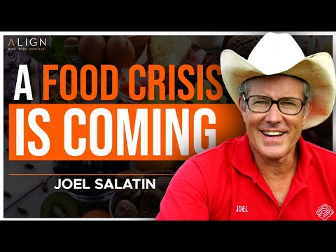 3 Ways To Fight The Global Food Crisis | Joel Salatin | Align Podcast #536