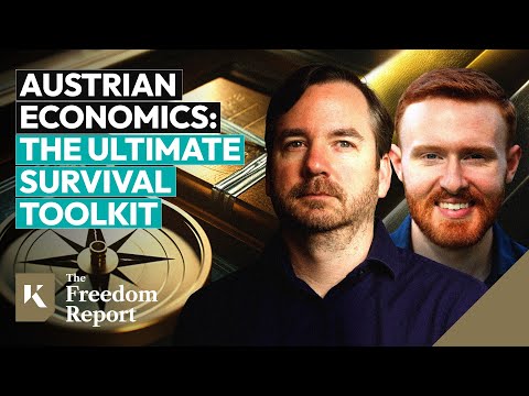 Austrian Economics: Your Ultimate Survival Toolkit for the Financial Reset - The Freedom Report