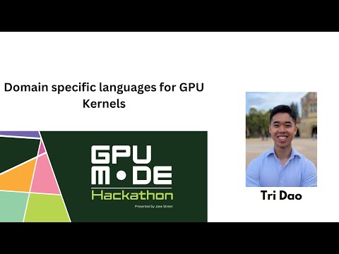 Lecture 77: Domain Specific Languages for GPU Kernels