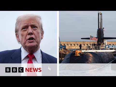Donald Trump moves nuclear submarines after Russian ex-president's comments | BBC News