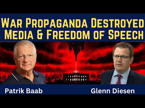 Patrik Baab: War Propaganda Destroyed Media & Freedom of Speech