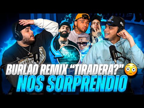 REACCIÓN a “BURLAO RMX” de BRYANT, ARCANGEL, ALMIGHTY…